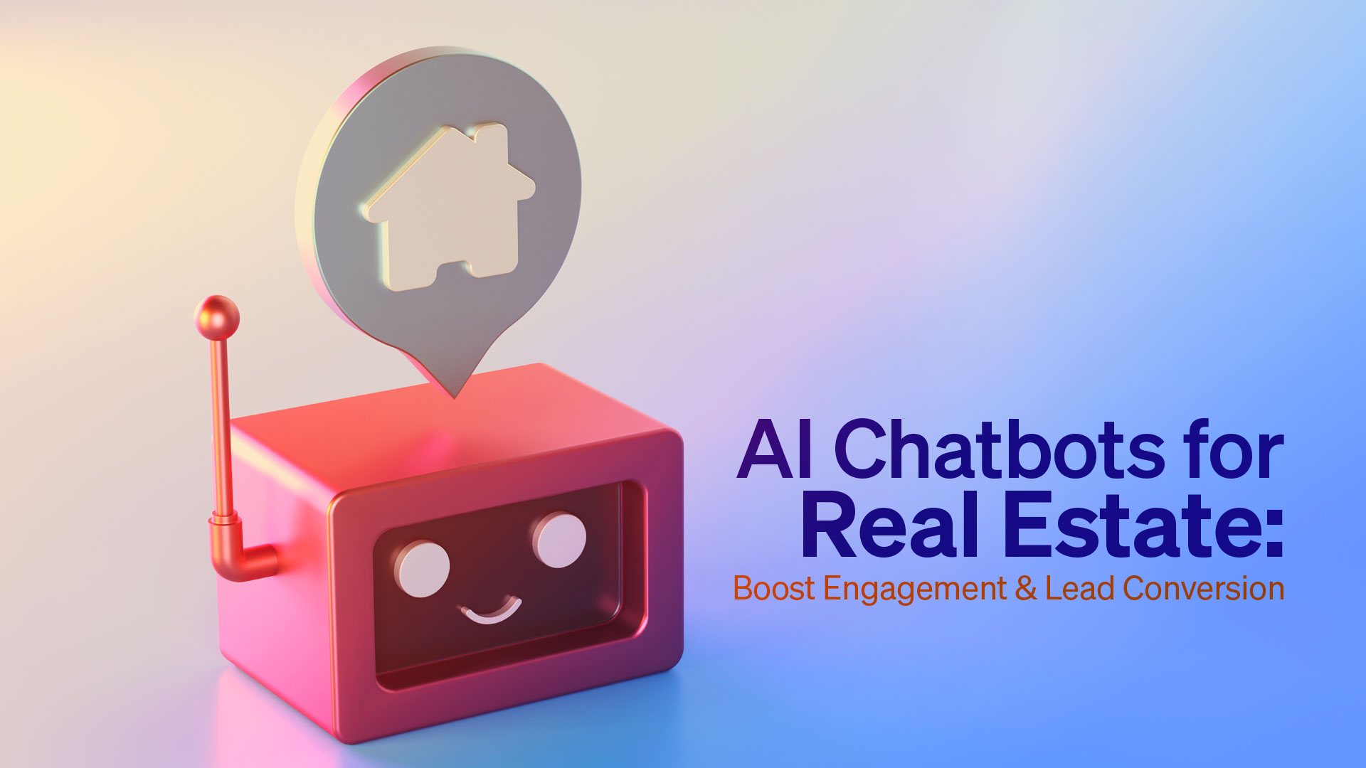 AI Chatbots for Real Estate: Boost Engagement & Lead Conversion