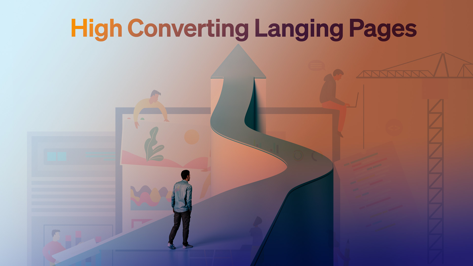 Simple Steps to a High-converting Landing Page